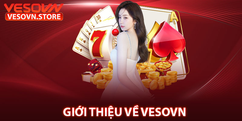 Giới Thiệu Về Vesovn